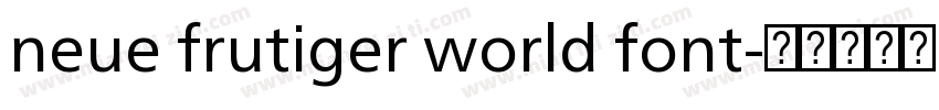 neue frutiger world font字体转换